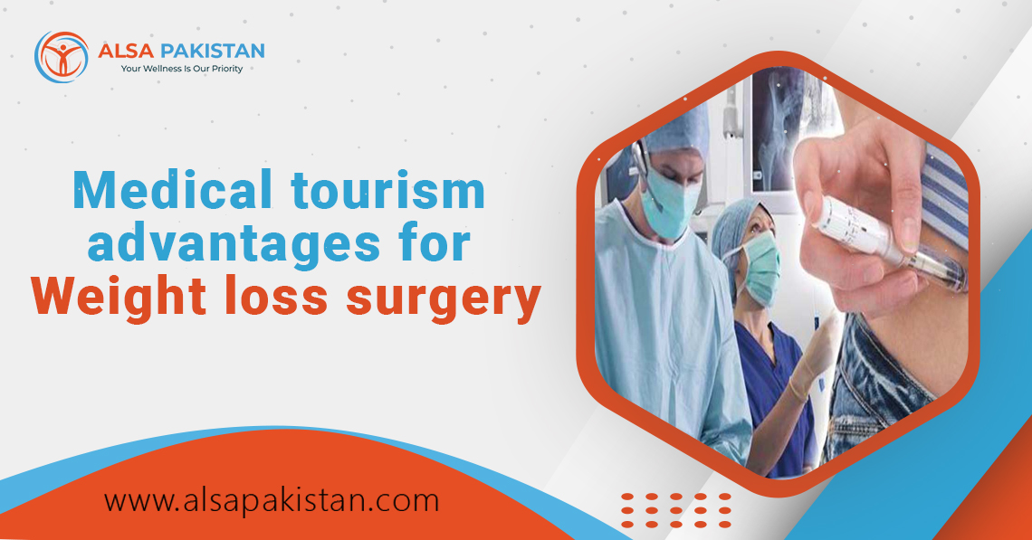 Medical tourism advantages for Weight loss surgery