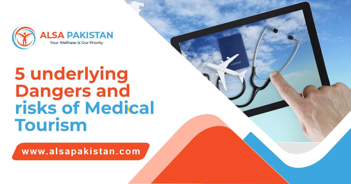5 underlying dangers and risks of medical tourism